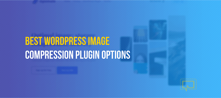 Best WordPress Image Compression Plugin: 5 Options Compared